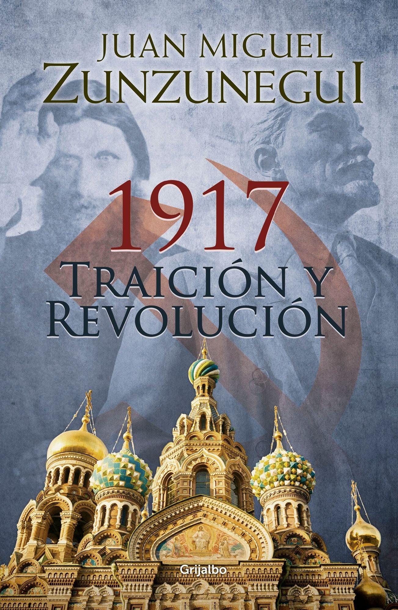 1917: traicion y revolucion / 1917: Betrayal and Revolution