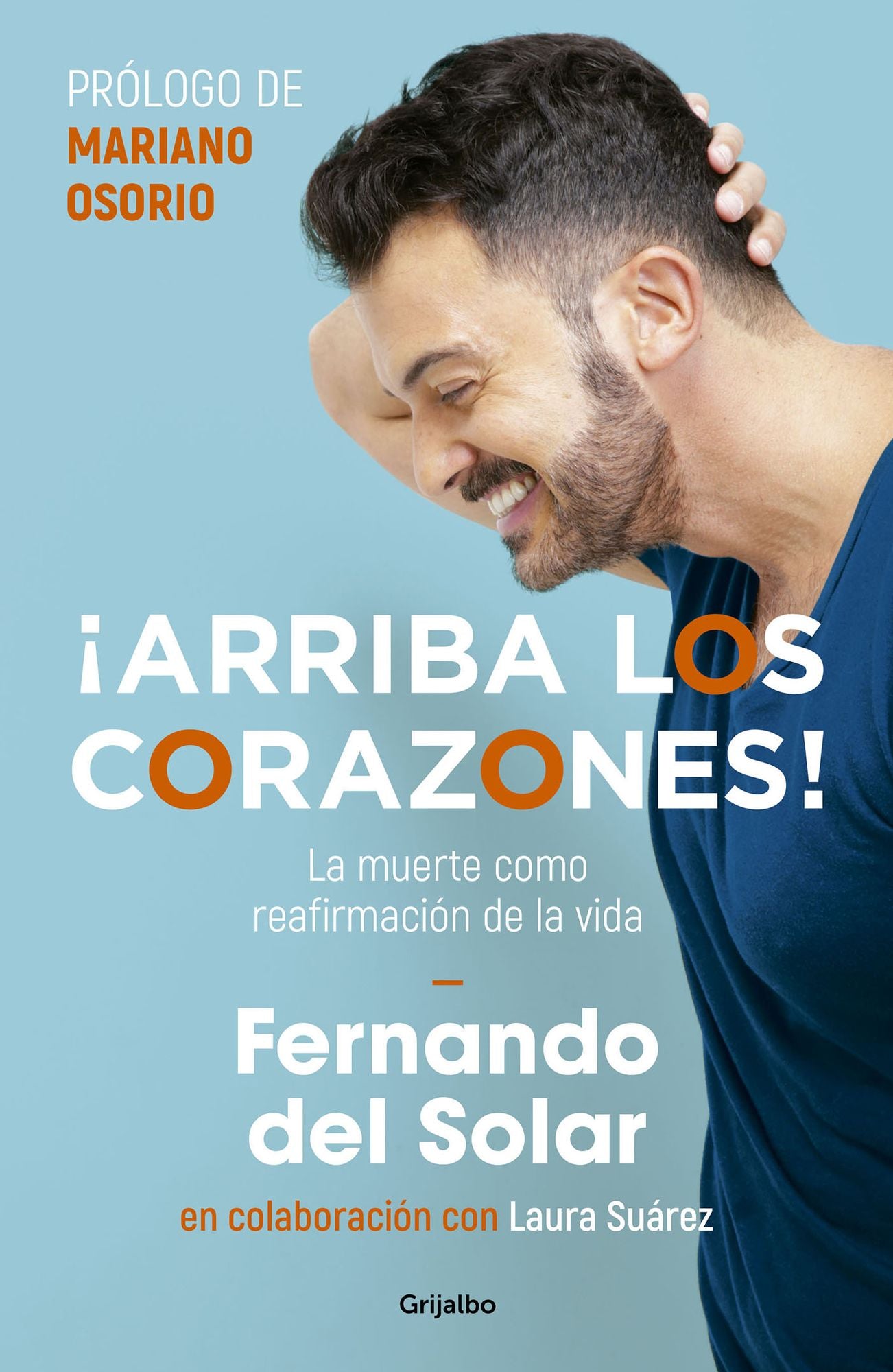 Arriba los corazones!: La muerte como reafirmación de la vida