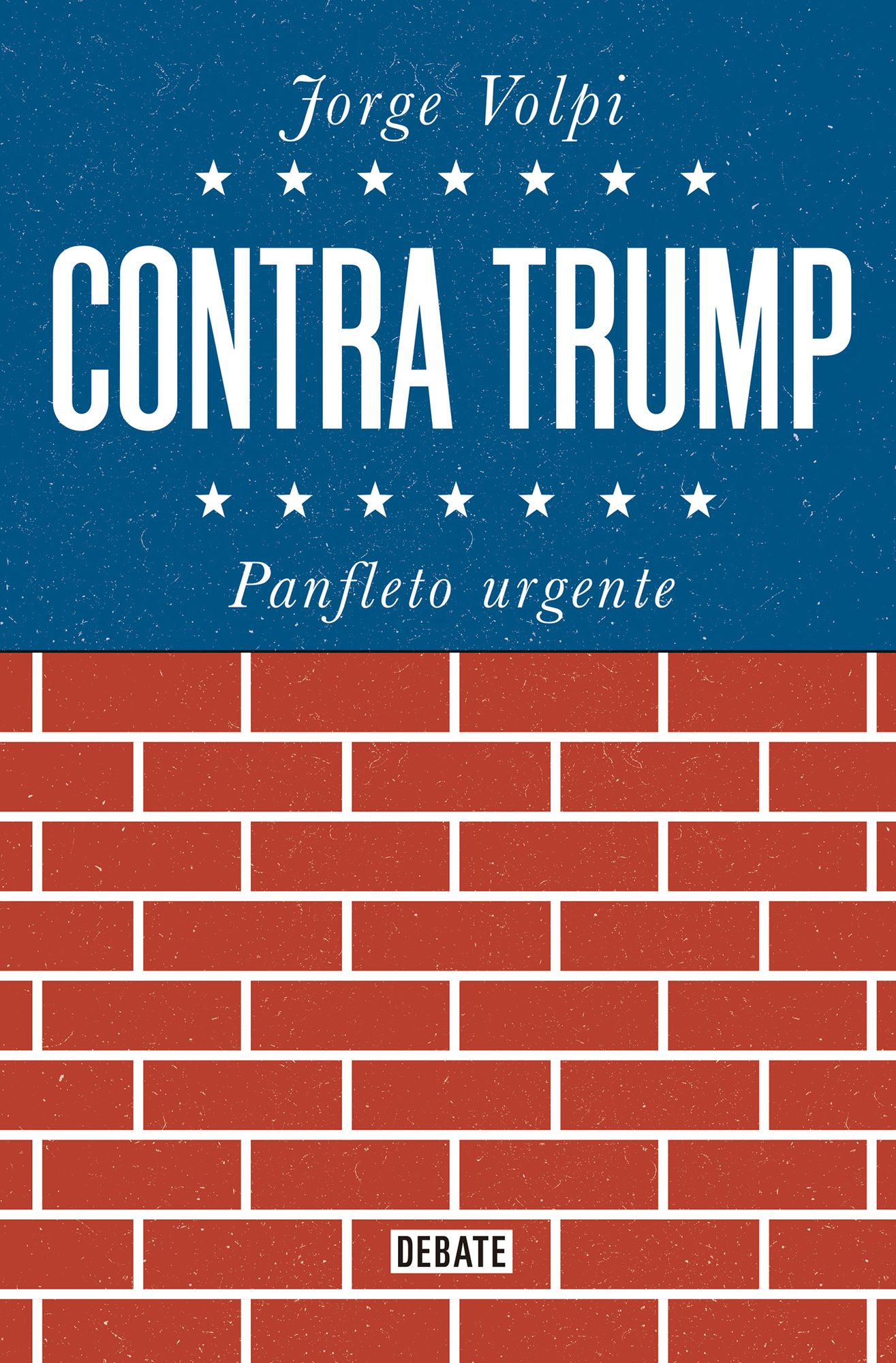 Contra Trump: Panfleto urgente