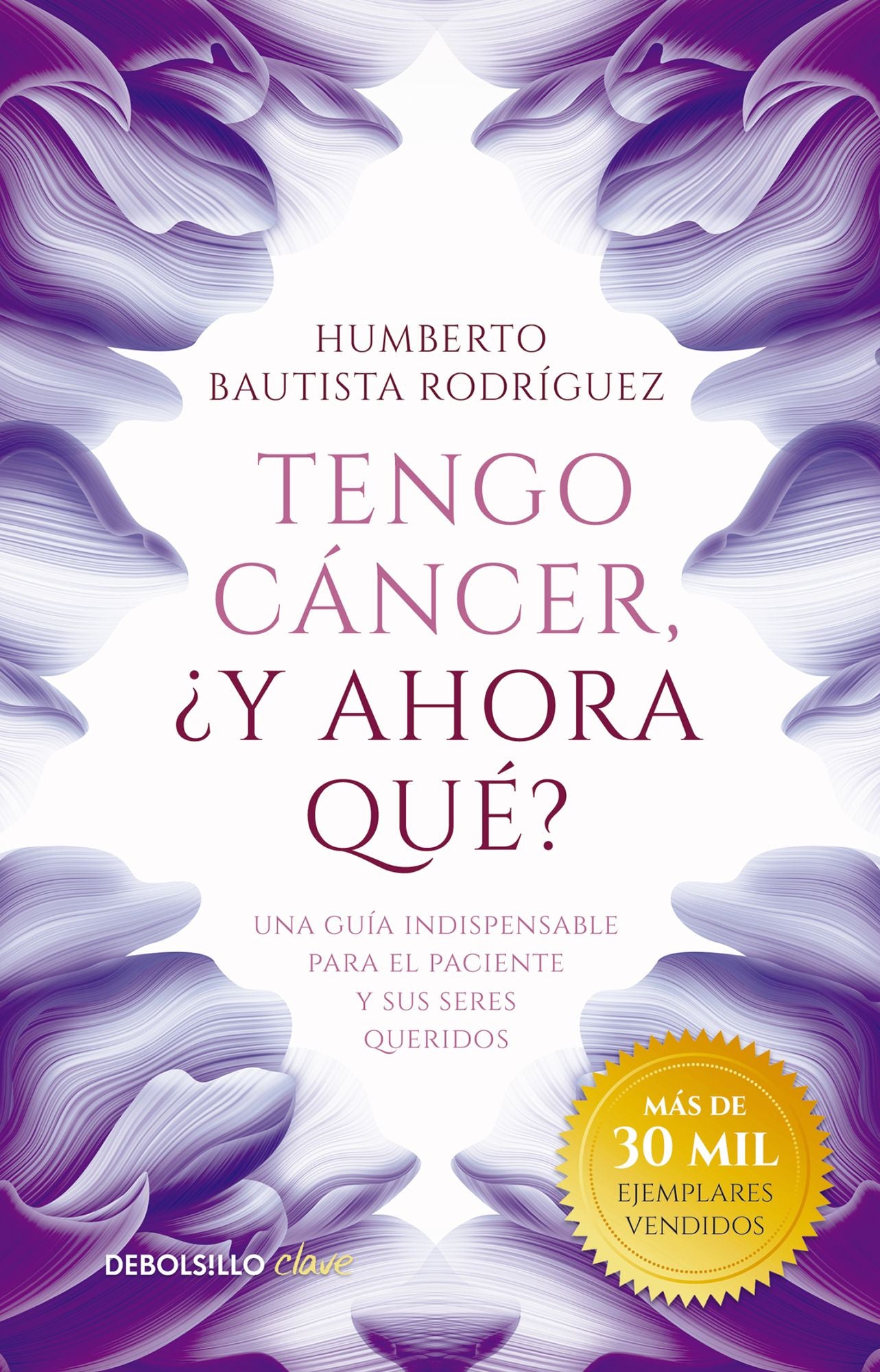 Tengo cáncer, y ahora qué?: Una guía indispensable para el paciente y sus seres queridos