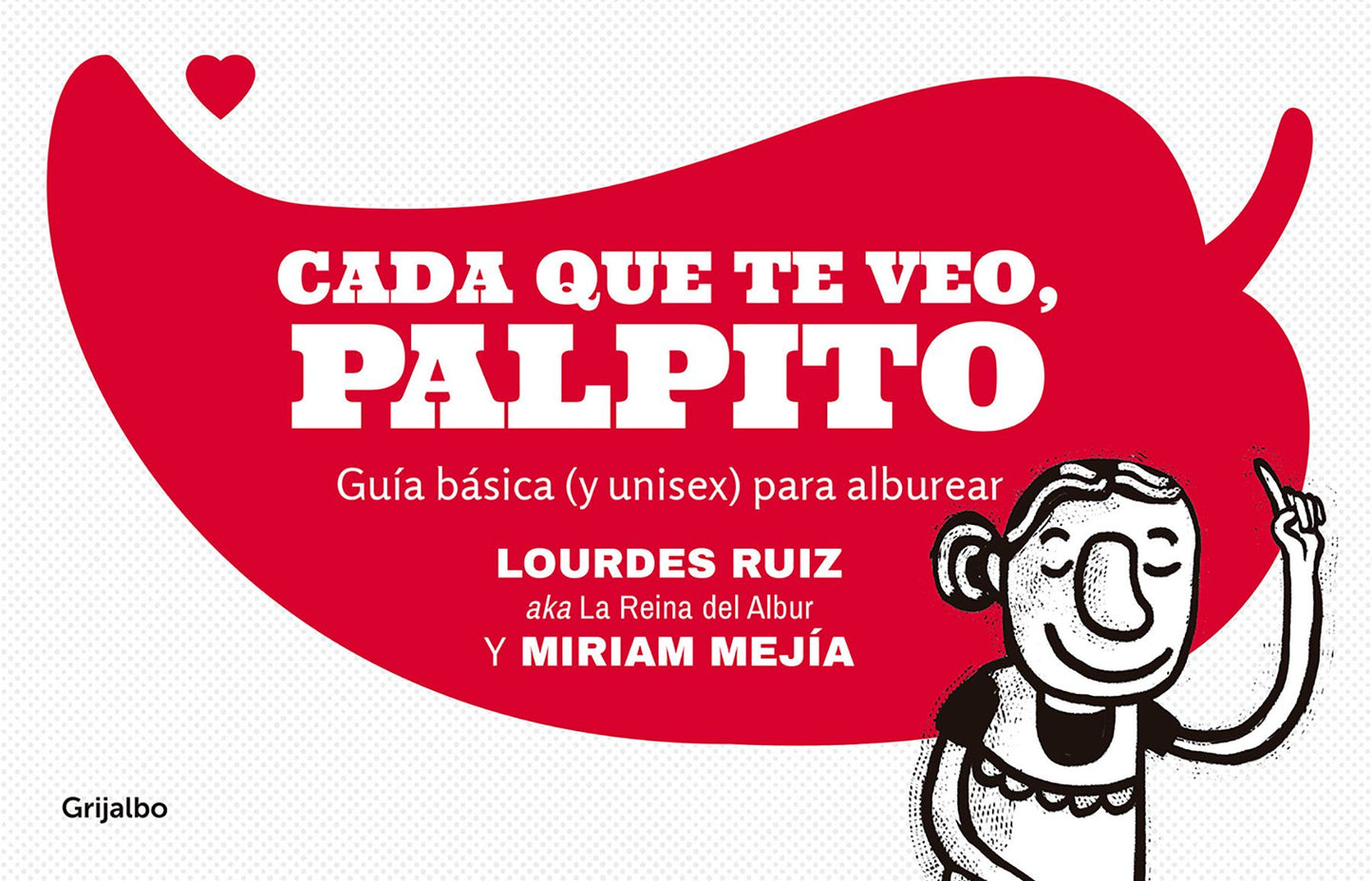 Cada Que Te Veo, Palpito / Every Time I See You, My Heart Flutters