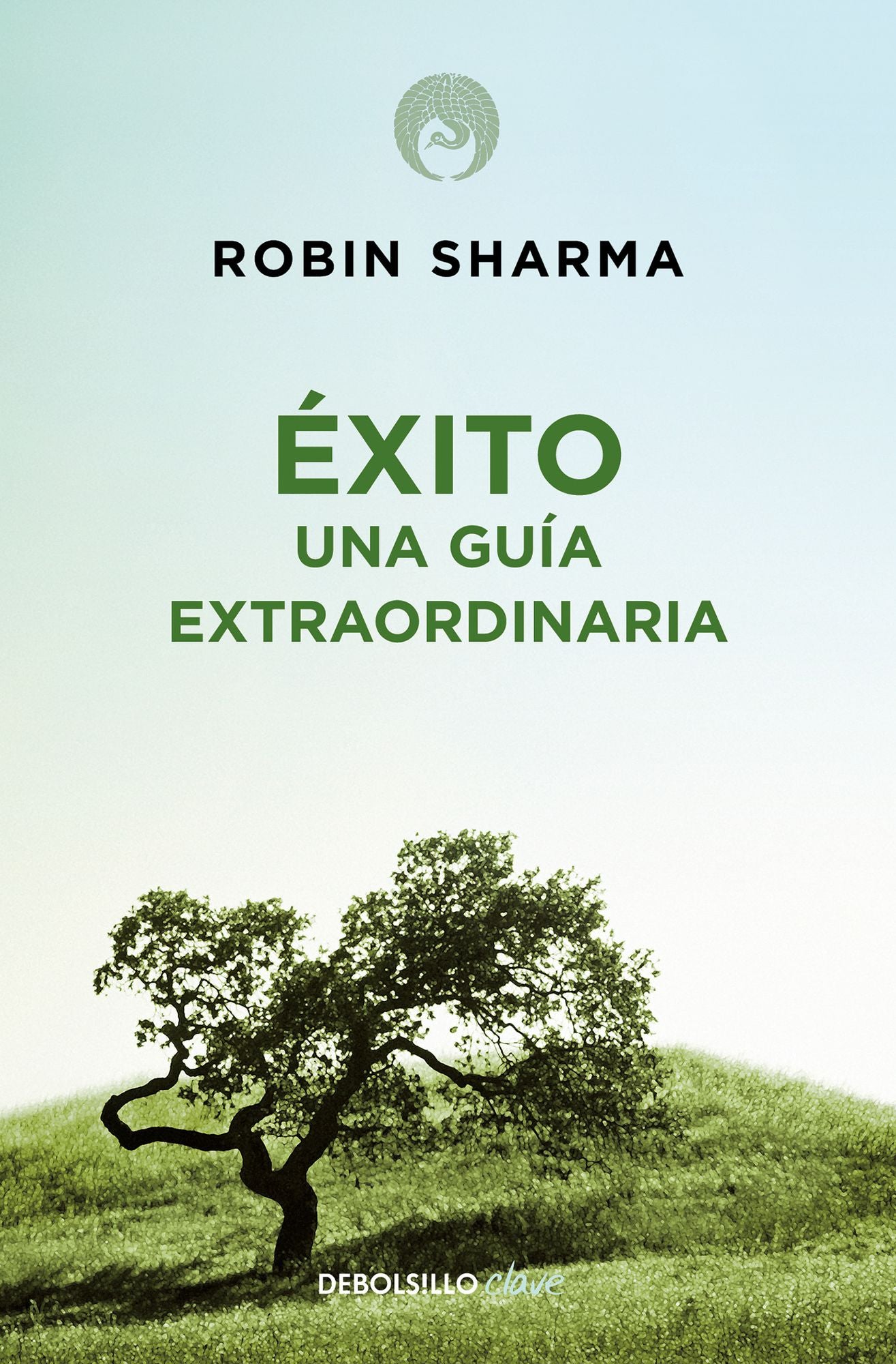 ï¿½xito. Una Guï¿½a Extraordinaria / The Greatness Guide