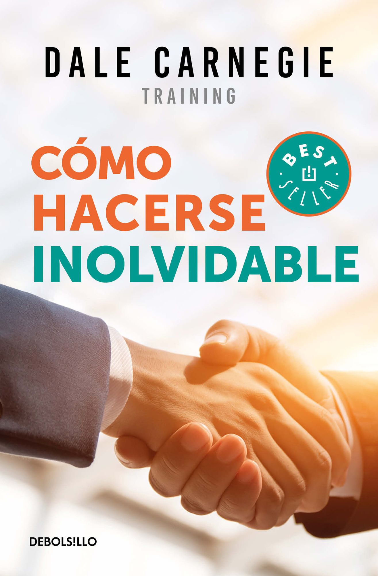 Cï¿½mo Hacerse Inolvidable / Make Yourself Unforgettable