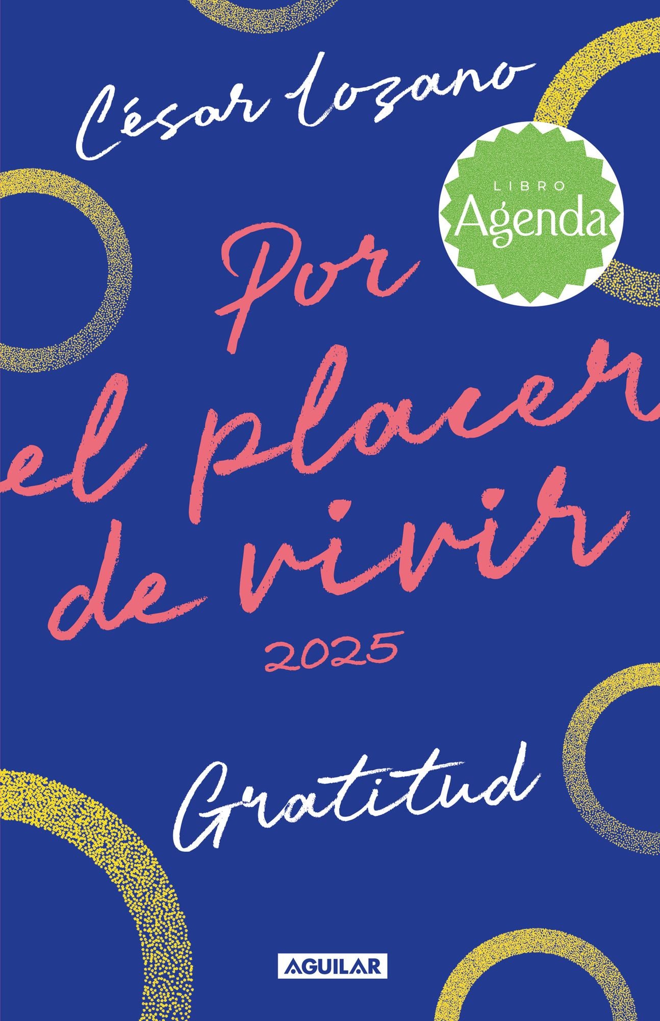 Por el placer de vivir 2025 / For the Pleasure of Living Planner Journal
