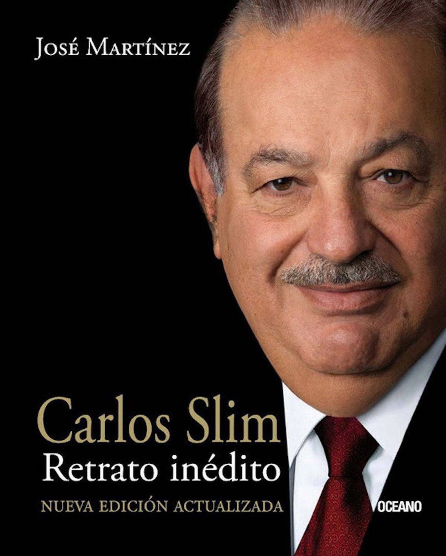 Carlos Slim. Retrato inédito: Nueva edición actualizada