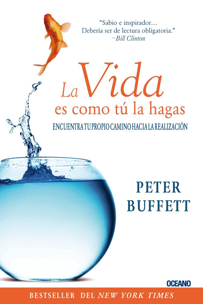La vida es como tu la hagas: Encuentra tu propio camino hacia la realizacion