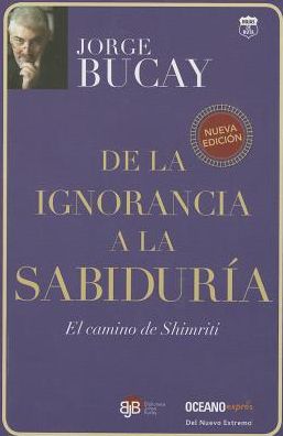 De la ignorancia a la sabiduria: El camino de Shimriti
