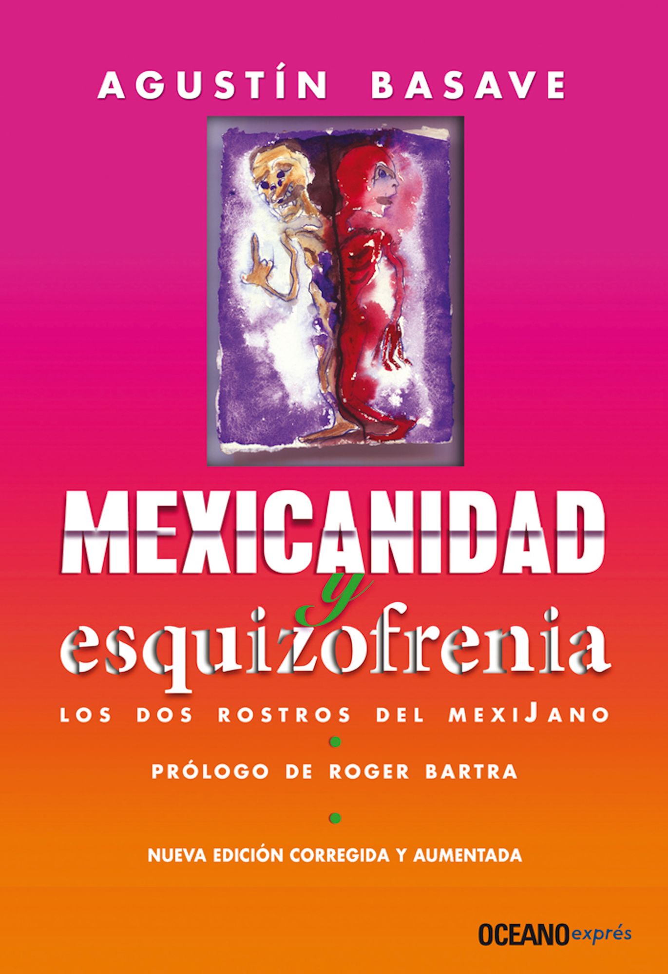 Mexicanidad y esquizofrenia: los dos rostros del MexiJano