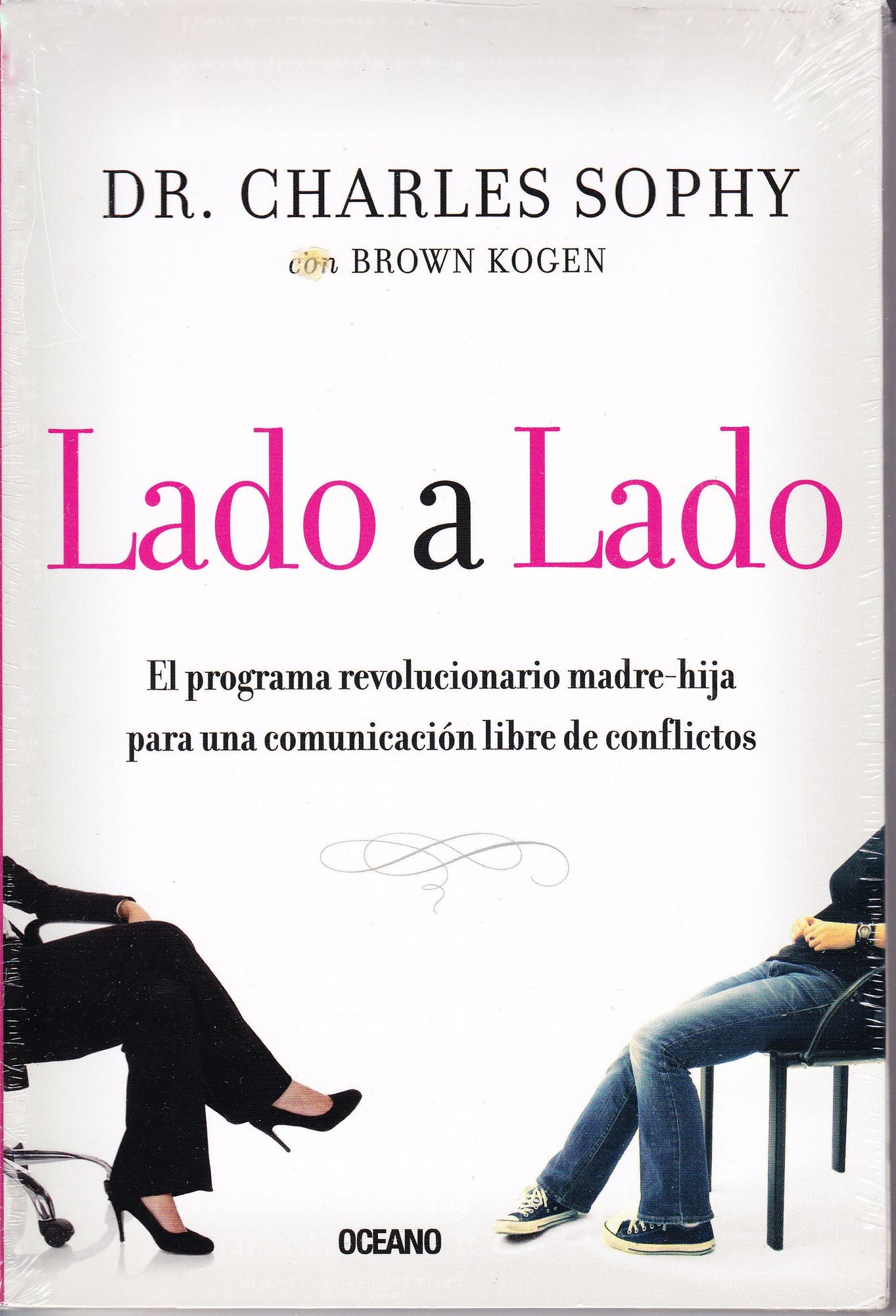 Lado a lado: El programa revolucionario madre-hija para una comunicacion libre de conflictos