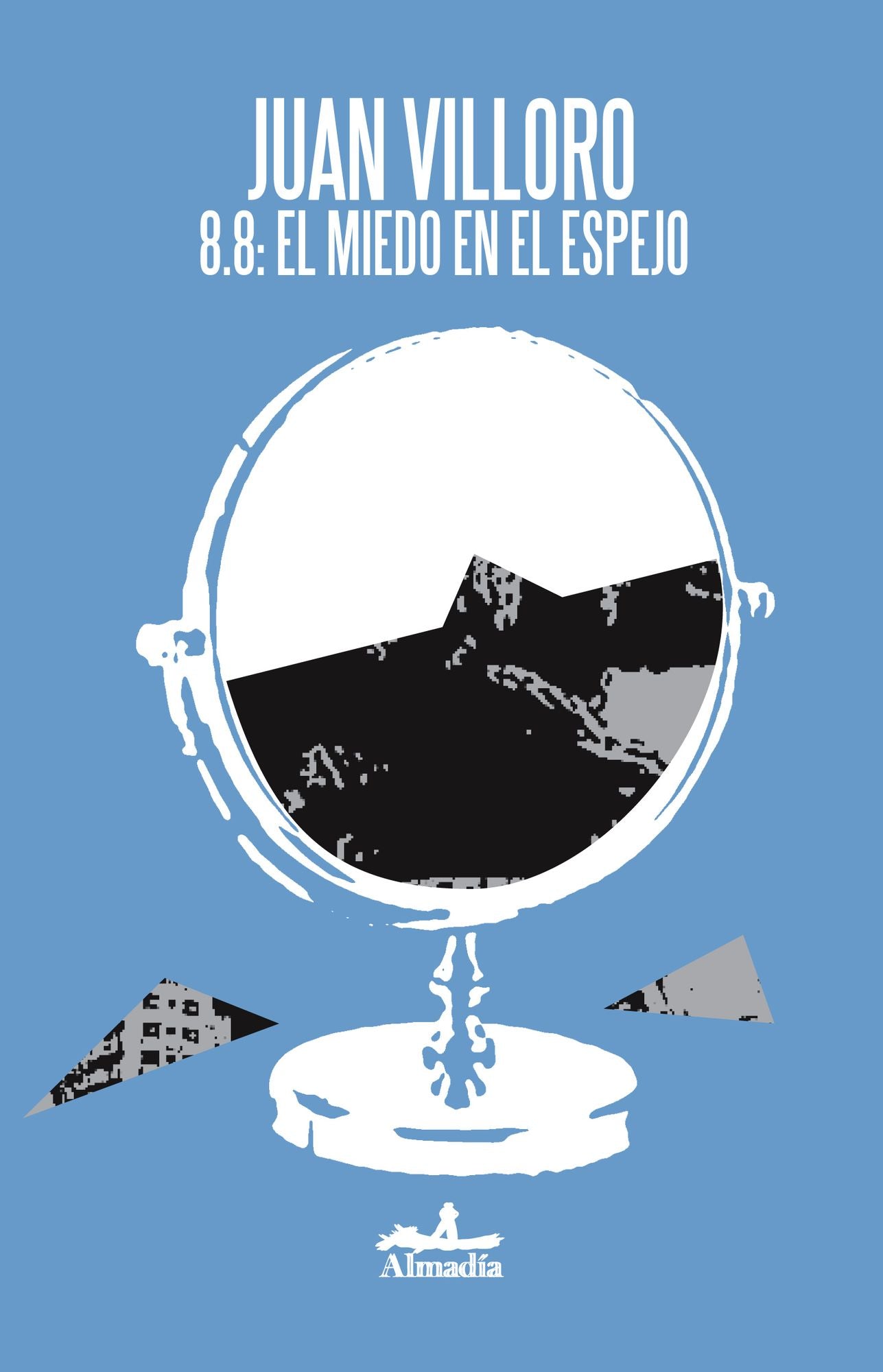 8.8: El miedo en el espejo / 8.8: The Fear in the Mirror: Una cronica del terremoto en Chile / A Chronicle of the Chilean Earthquake
