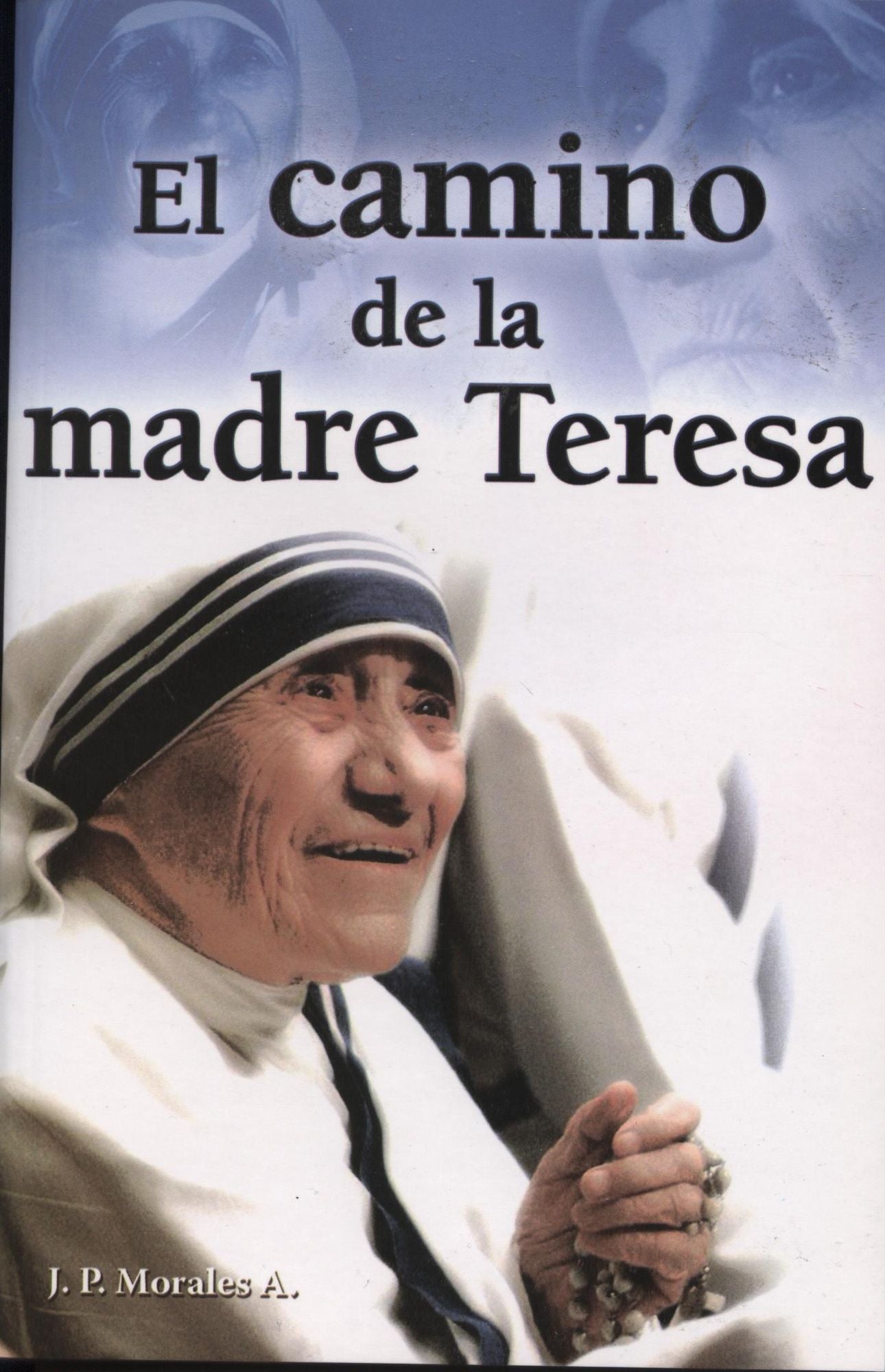 Camino de la Madre Teresa