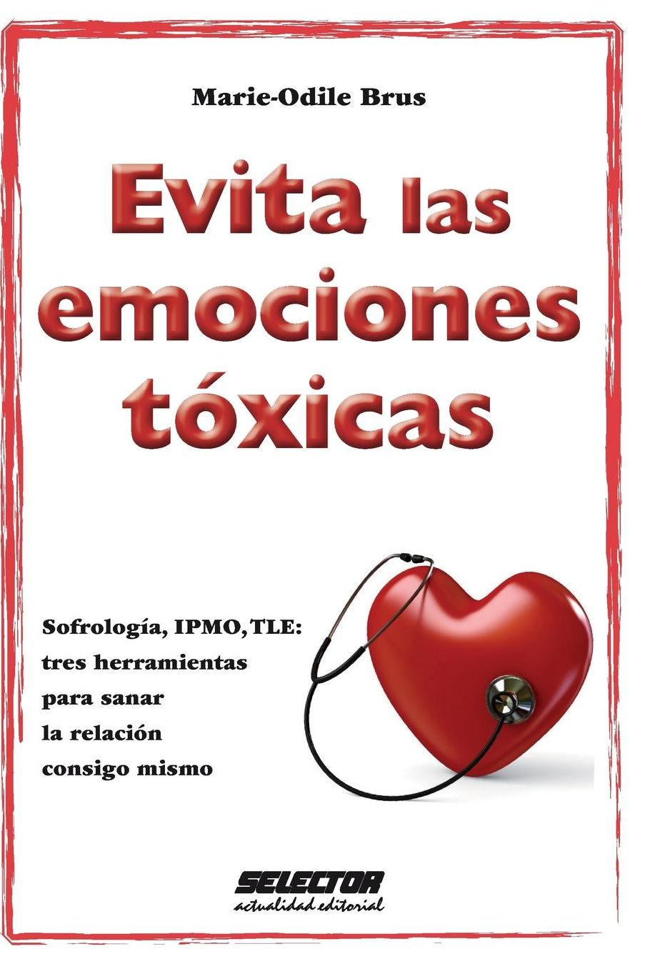 Evita las emociones toxicas