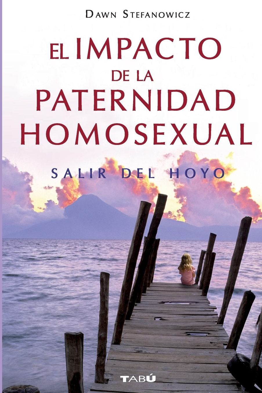 El impacto de la paternidad homosexual / The Impact of Homosexual Parenting : Salir del hoyo / Out from Under