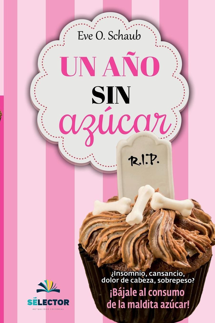 Un aï¿½o sin azucar