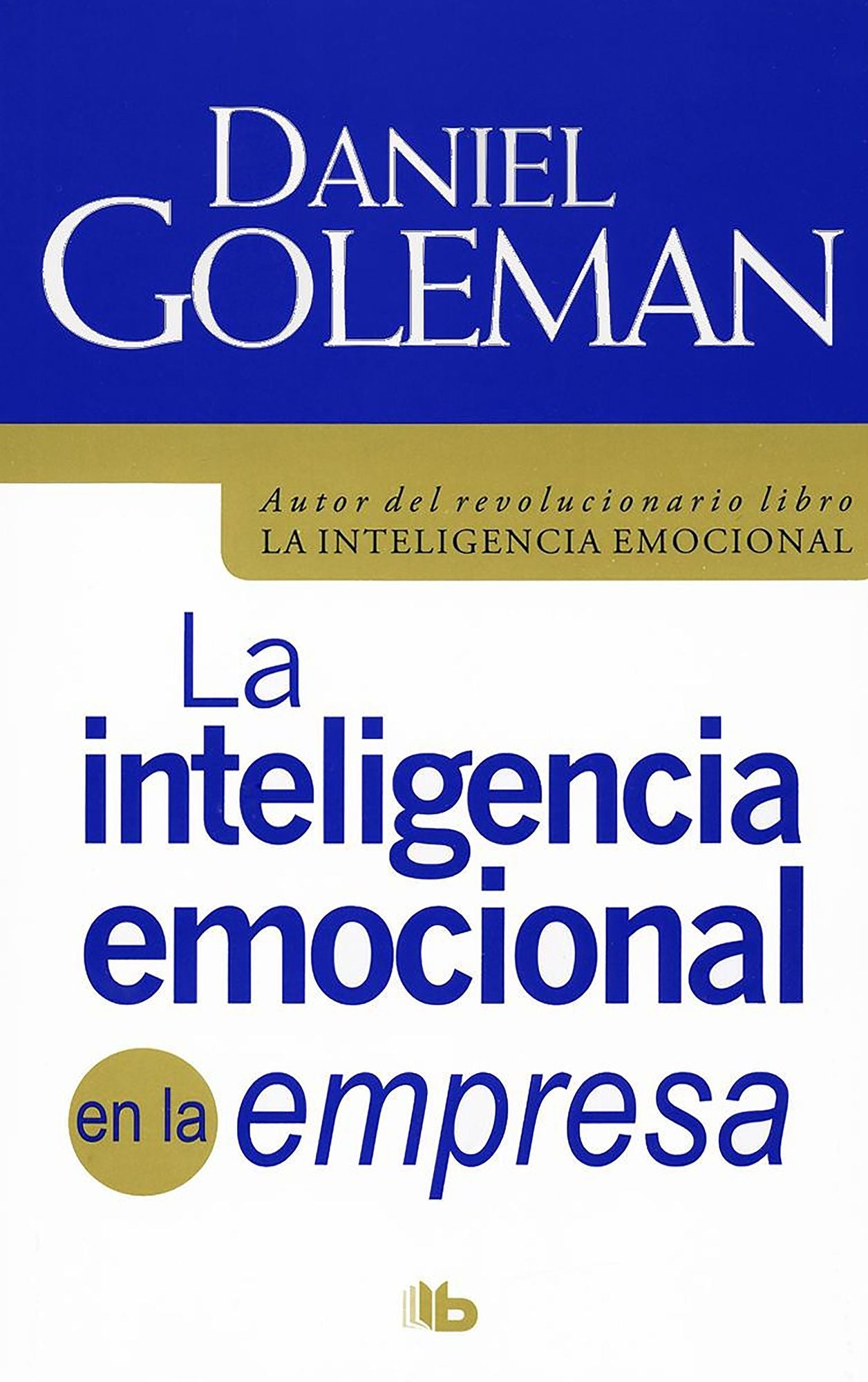 La Inteligencia emocional en la empresa