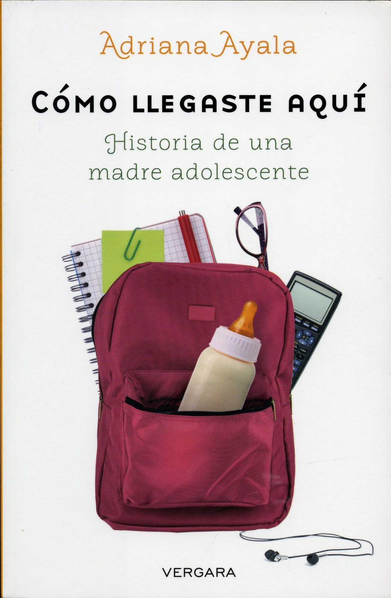 Como llegaste aqui. Historia de una madre adolescente