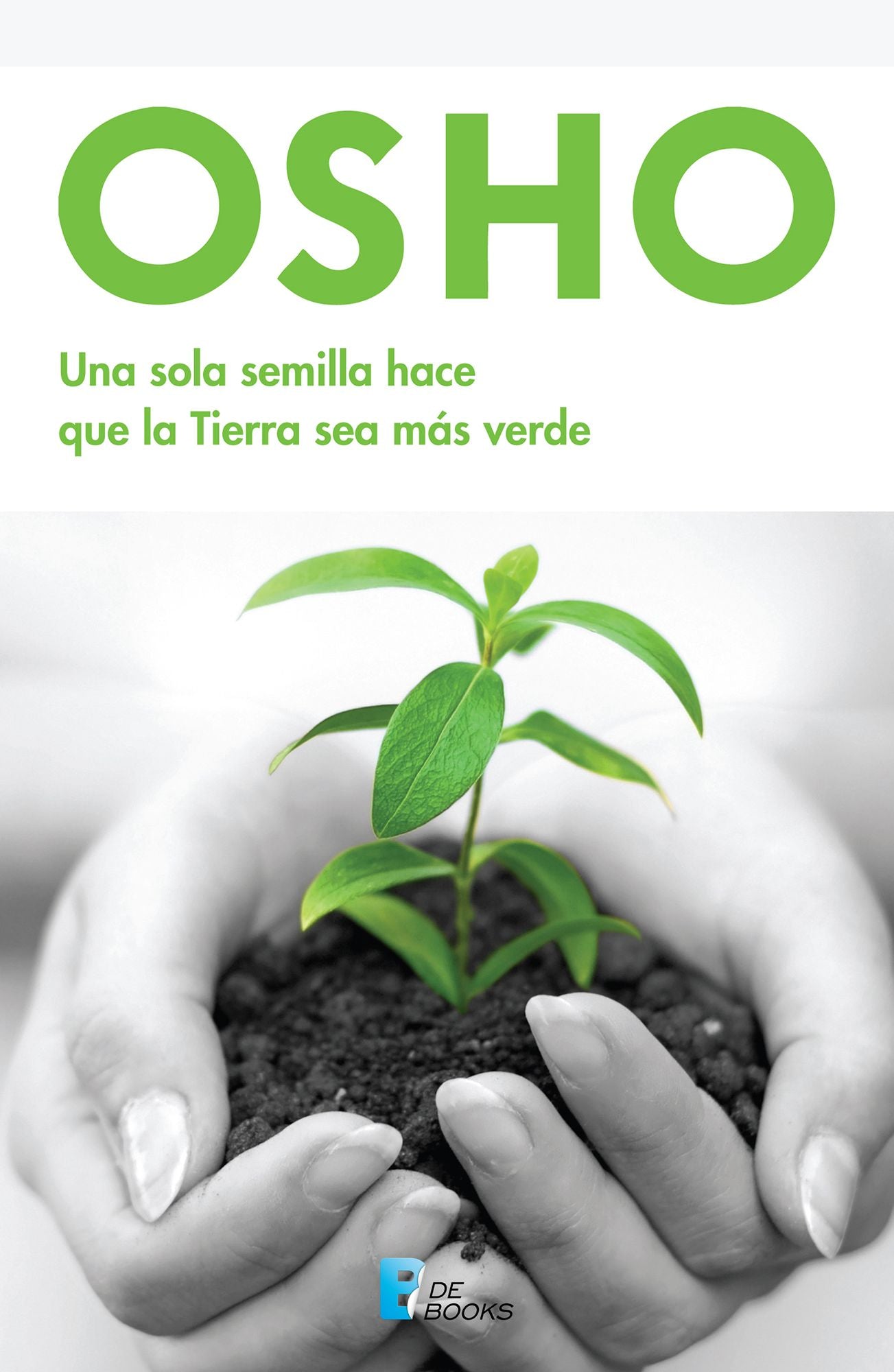 Una sola semilla hace que la tierra sea más verde