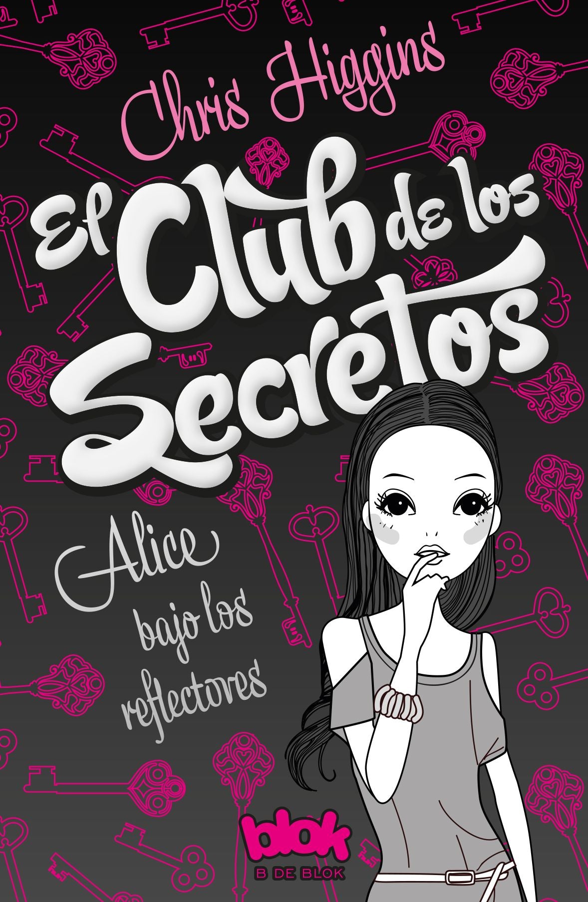 El Club de los secretos. Alice bajo los reflectores