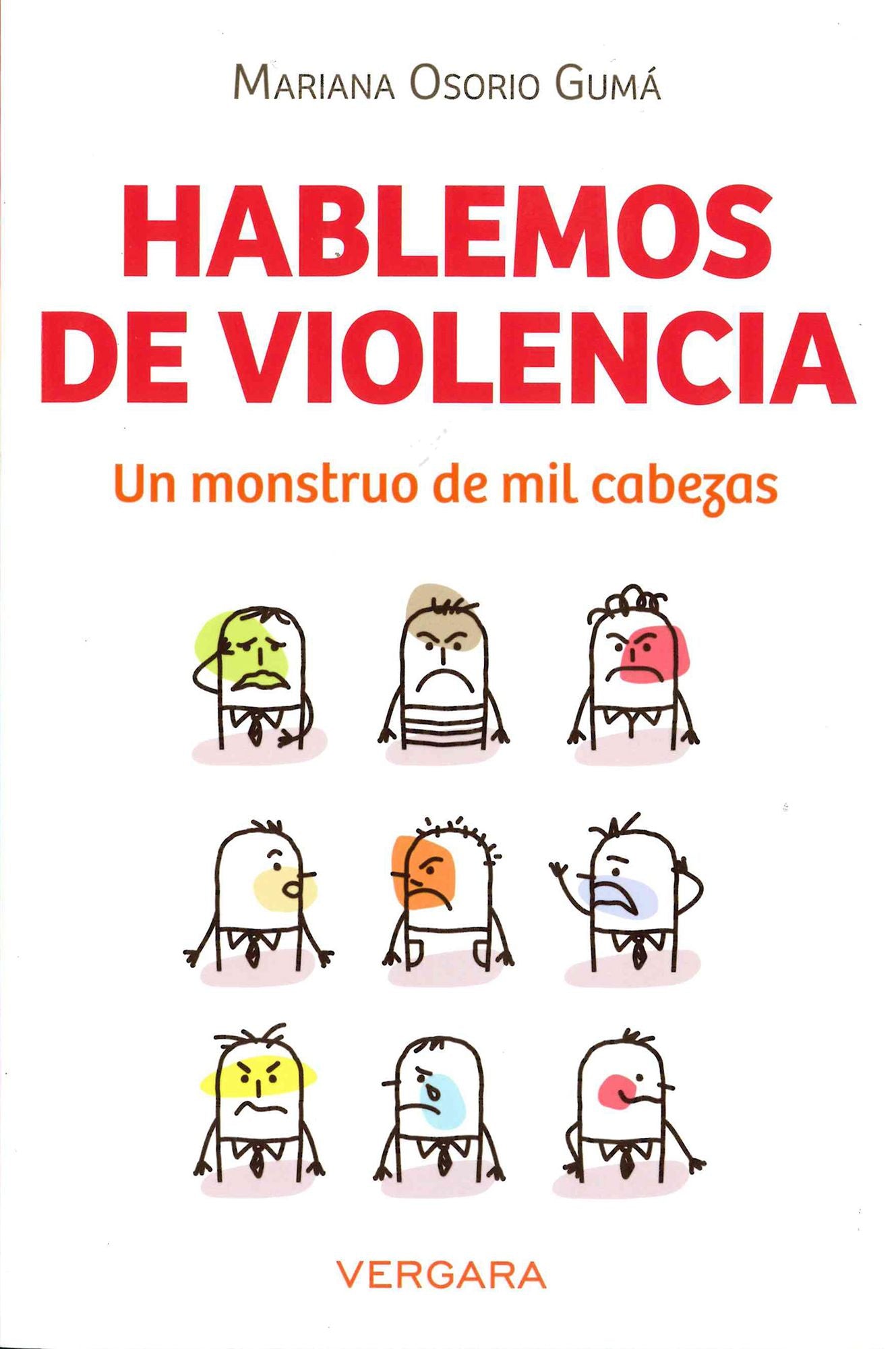 Hablemos de violencia: Un monstruo de mil cabezas