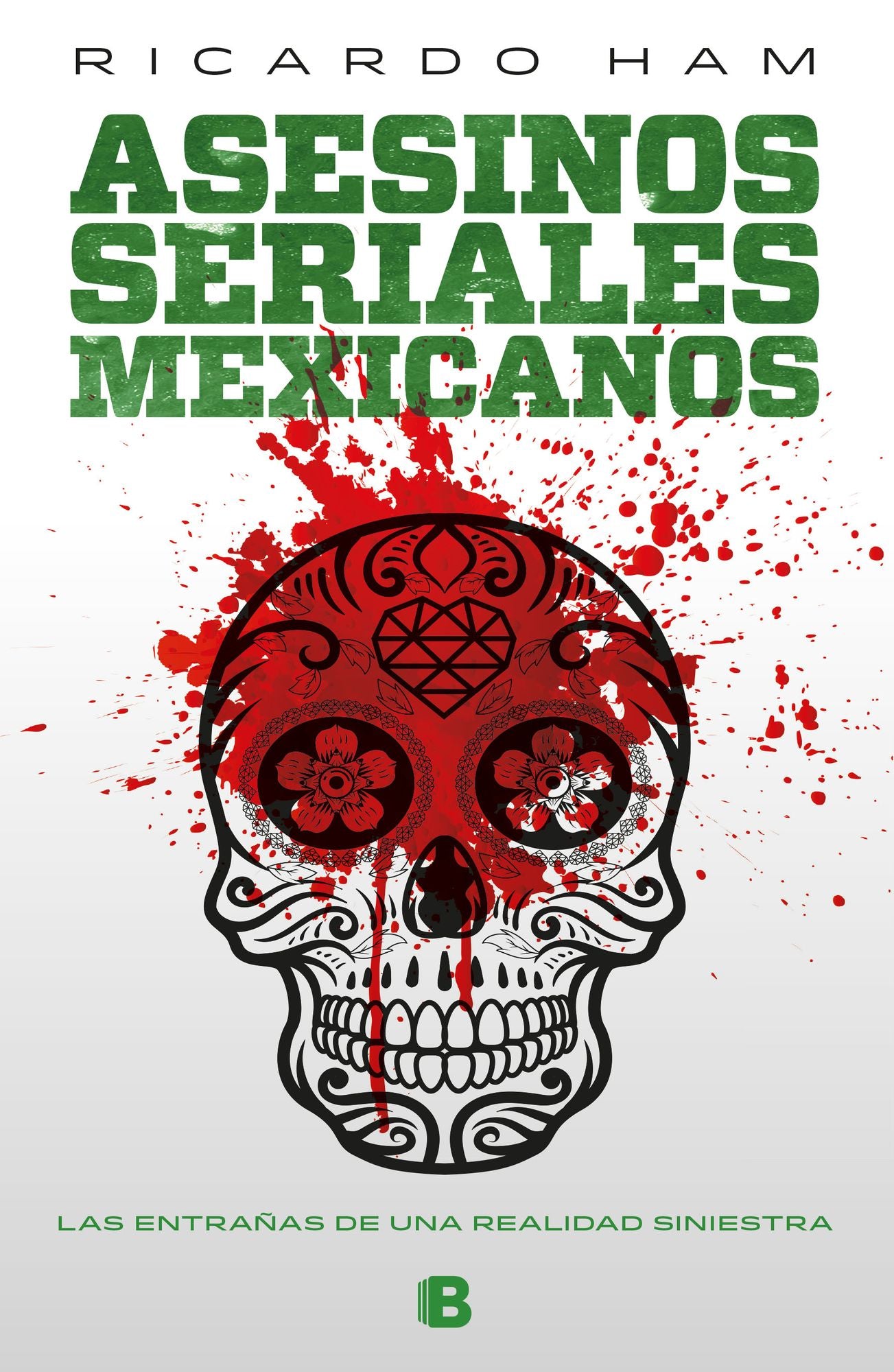 Asesinos seriales mexicanos: Las entrañas de una realidad siniestra