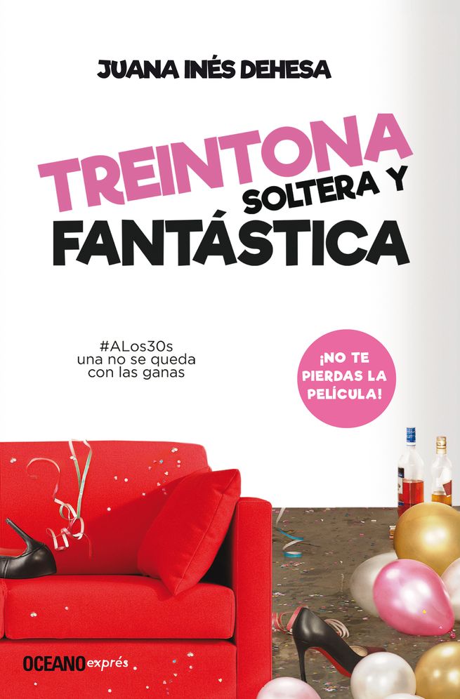Treintona, soltera y fantastica
