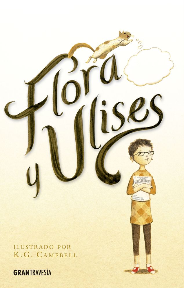 Flora y Ulises: Las aventuras iluminadas (Spanish Edition)