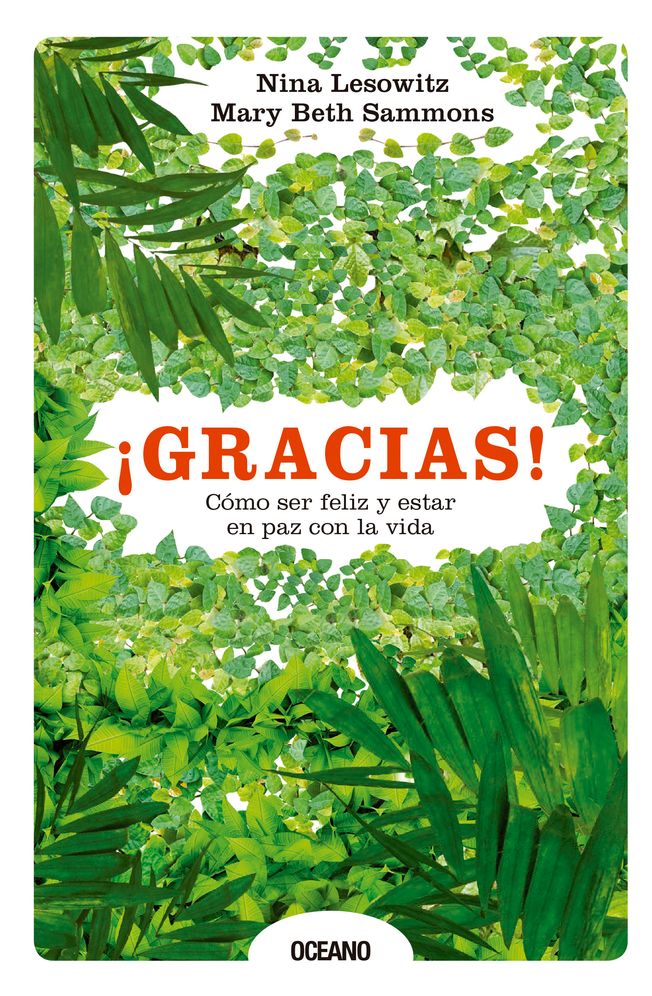 Gracias! Como ser feliz y estar en paz con la vida