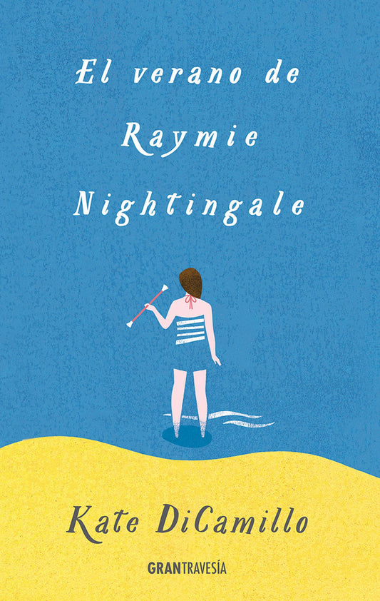 El verano de Raymie Nightingale (Versión Hispanoamericana)