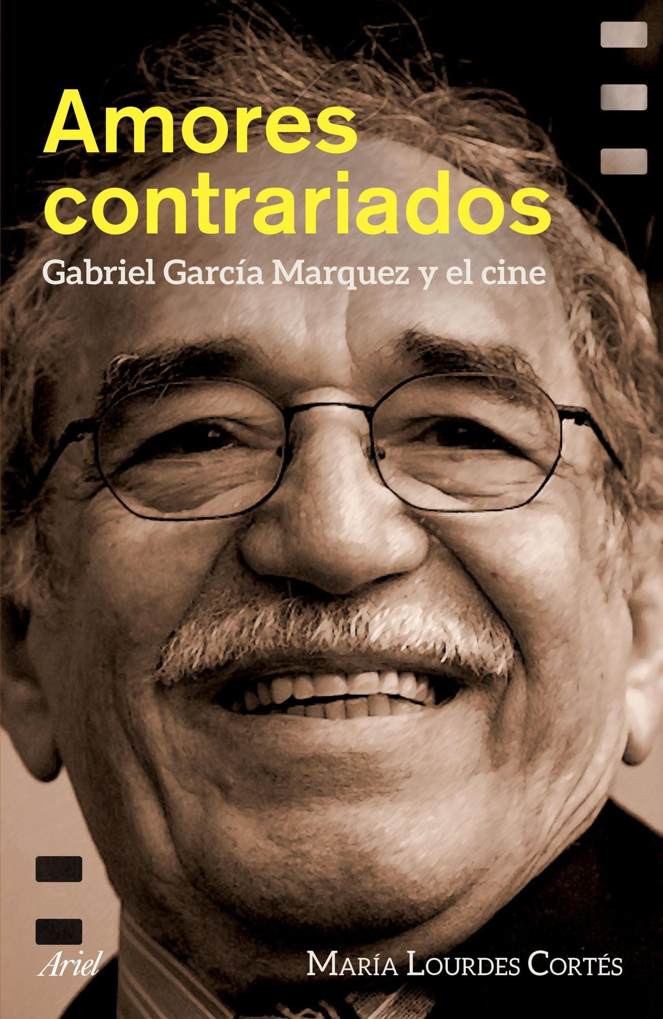 Amores contrariados: Gabriel García Márquez y el cine
