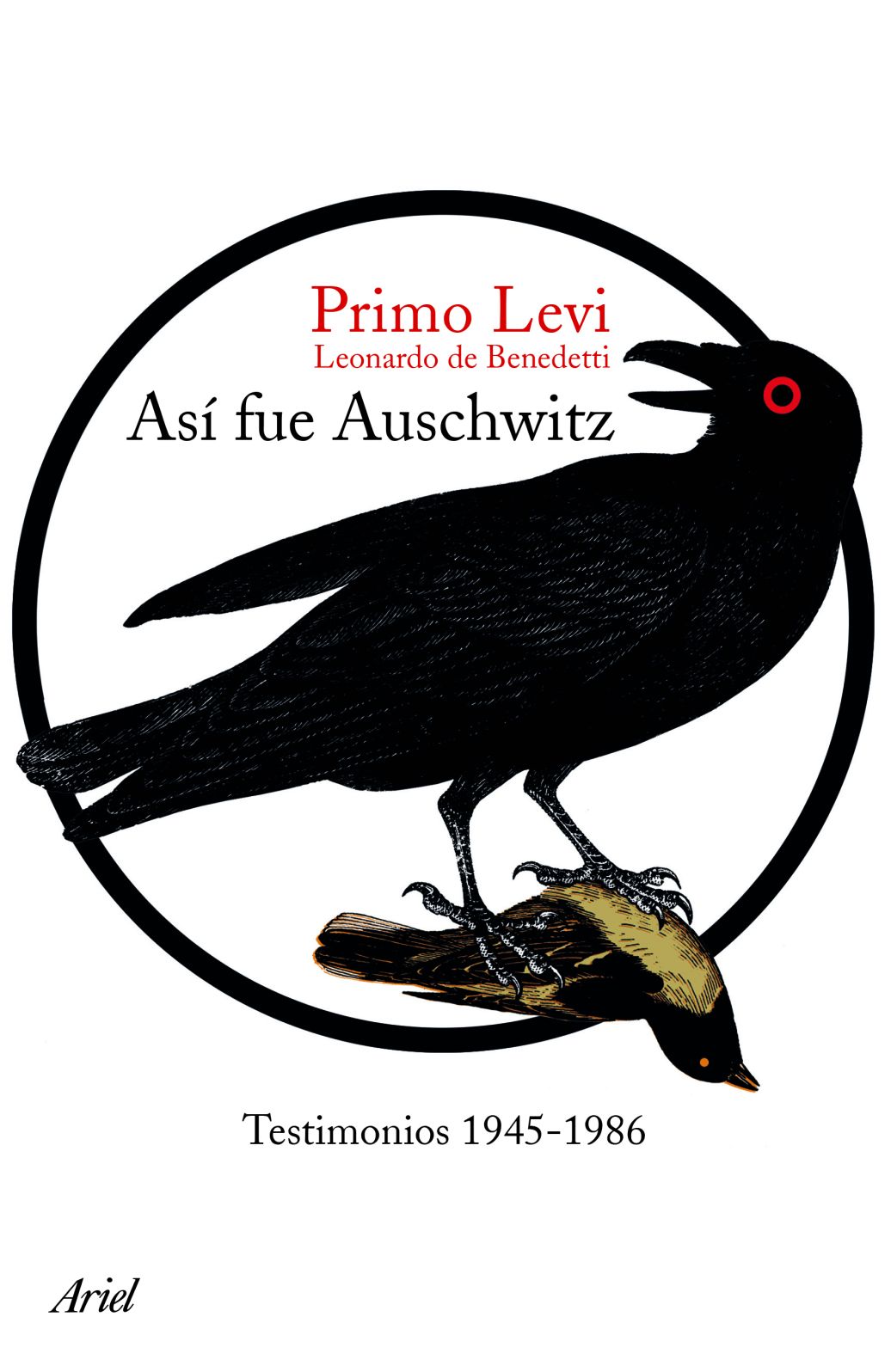 Asi fue Auschwitz: Testimonios 1945-1986