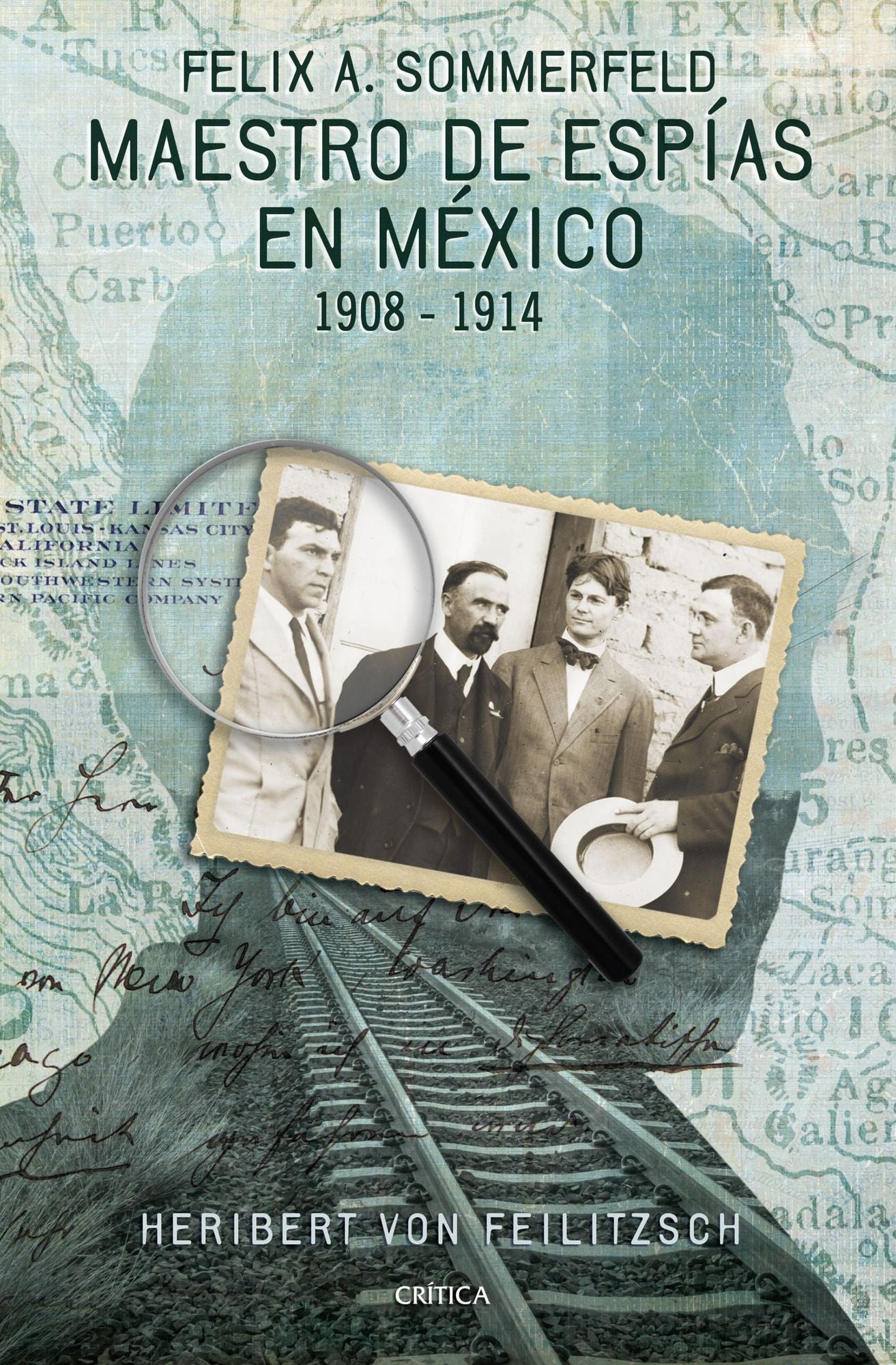 Maestro de espías en México: Félix A. Sommerfeld 1908-1914