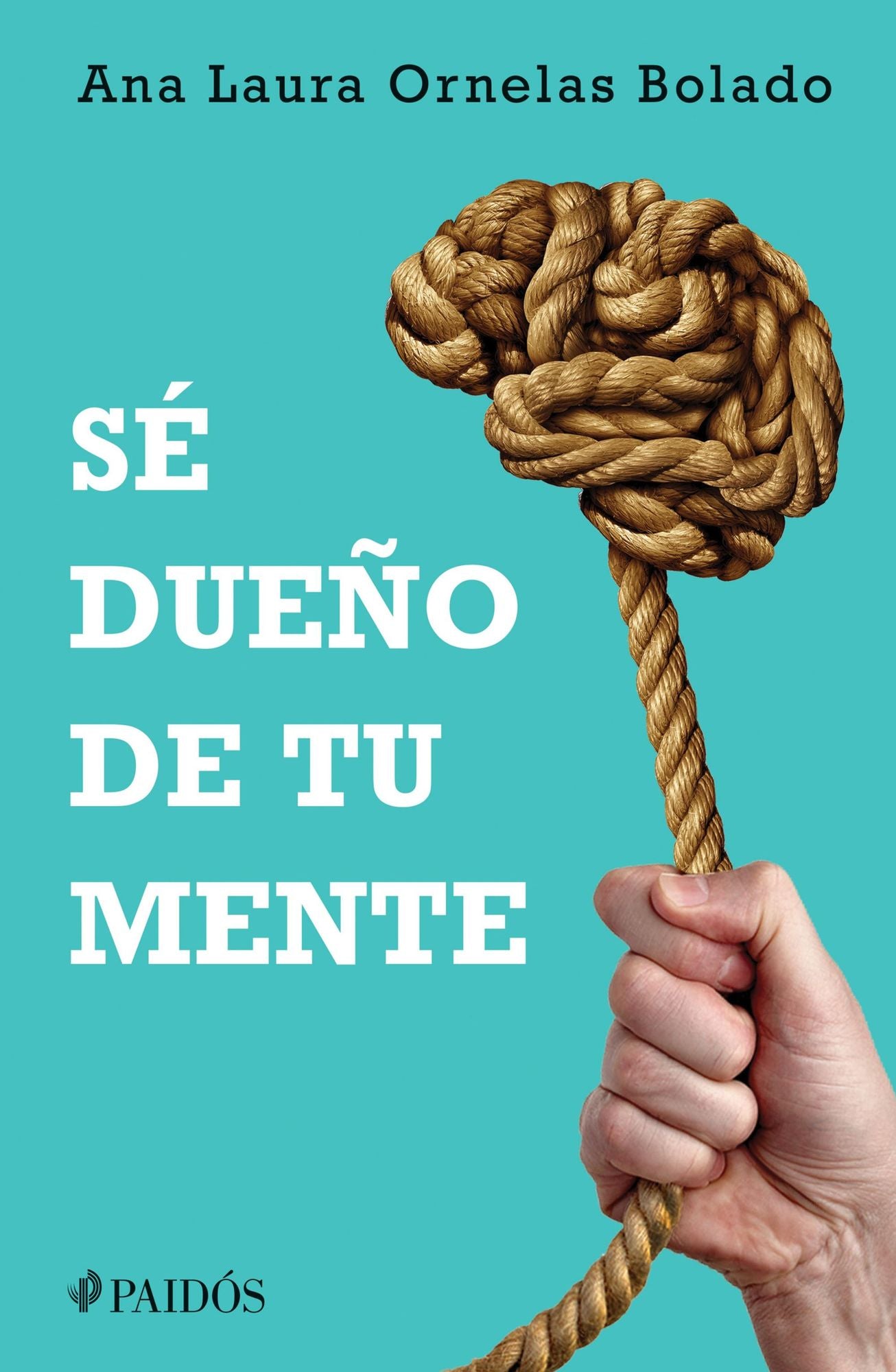 Sé dueño de tu mente