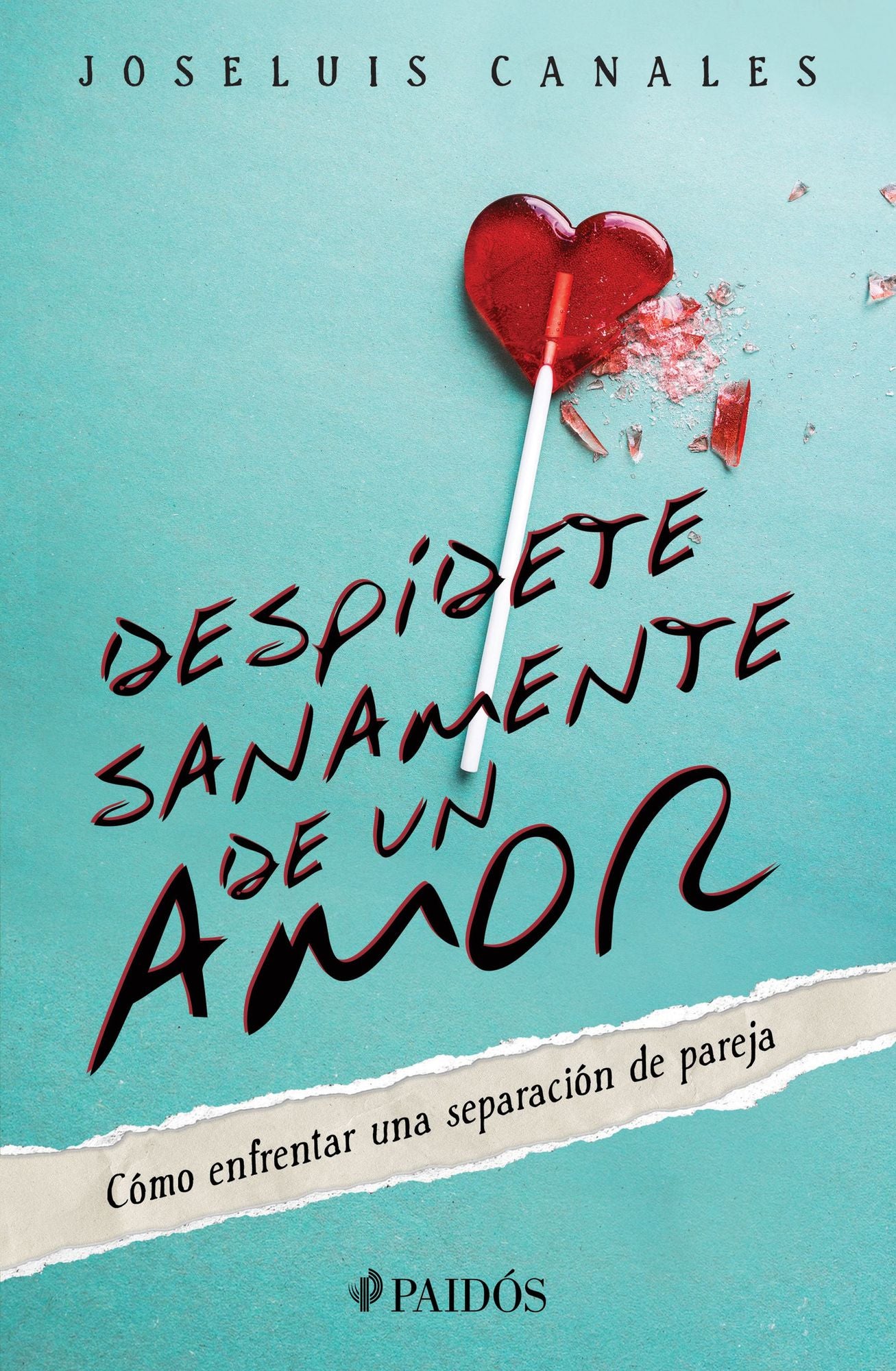 Despídete sanamente de un amor: Cómo enfrentar una separación de pareja