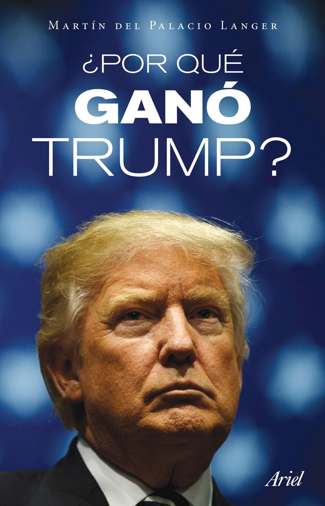 Por qué ganó Trump?