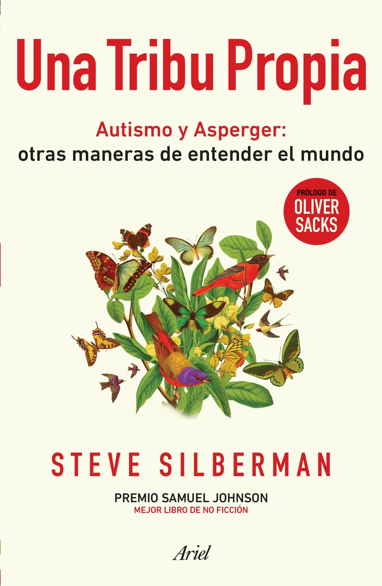 Una tribu propia (Edición mexicana): Autismo y Asperger: otras maneras de entender el mundo