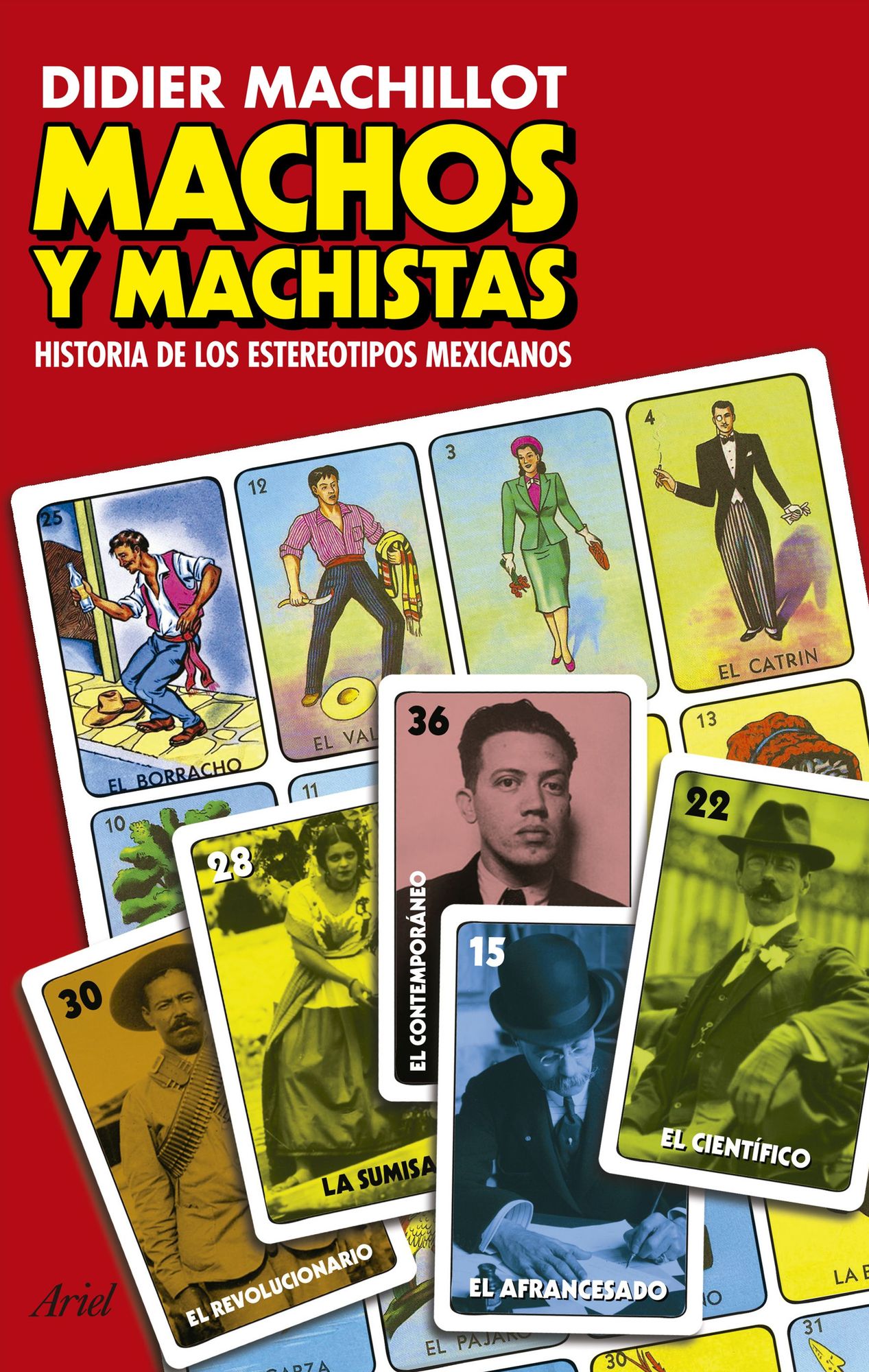 Machos y machistas: Historia de los estereotipos mexicanos