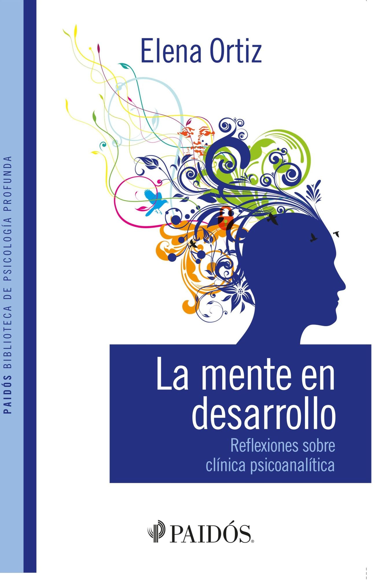 La mente en desarrollo: Reflexiones sobre clínica psicoanálitica
