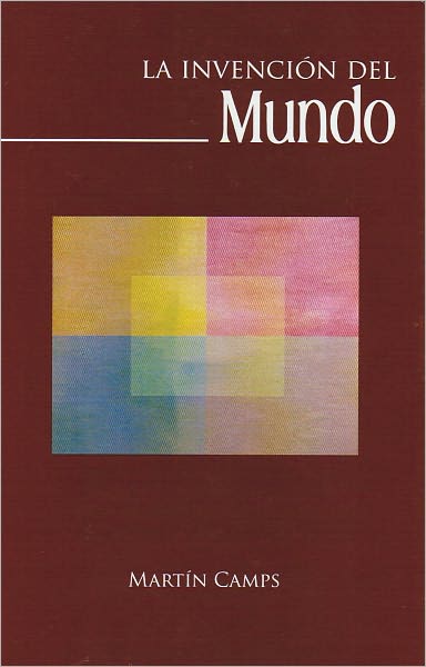 La invenci&oacute;n del mundo
