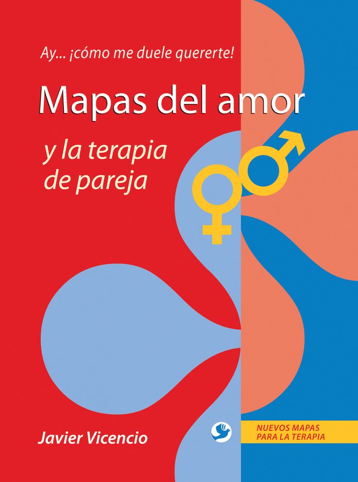 Mapas del amor y la terapia de pareja: Ay . . . como me duele quererte!