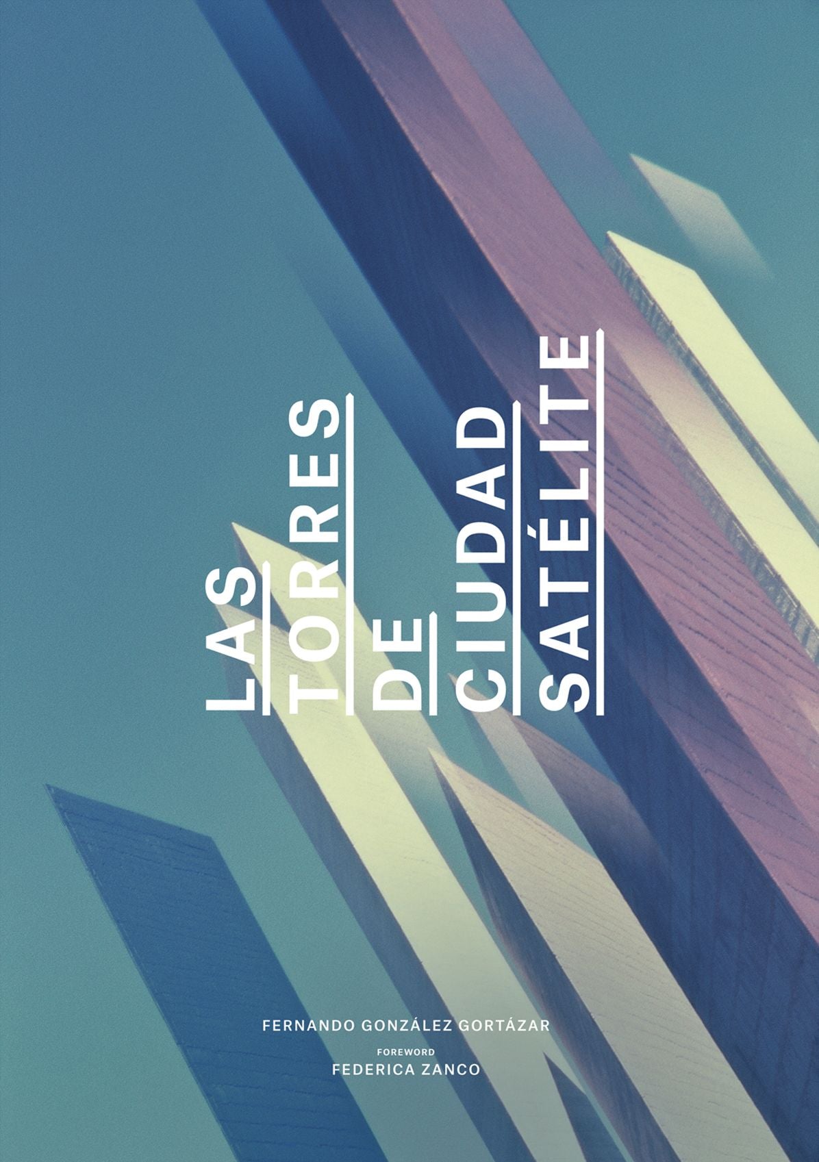 Las Torres de Ciudad Satï¿½lite
