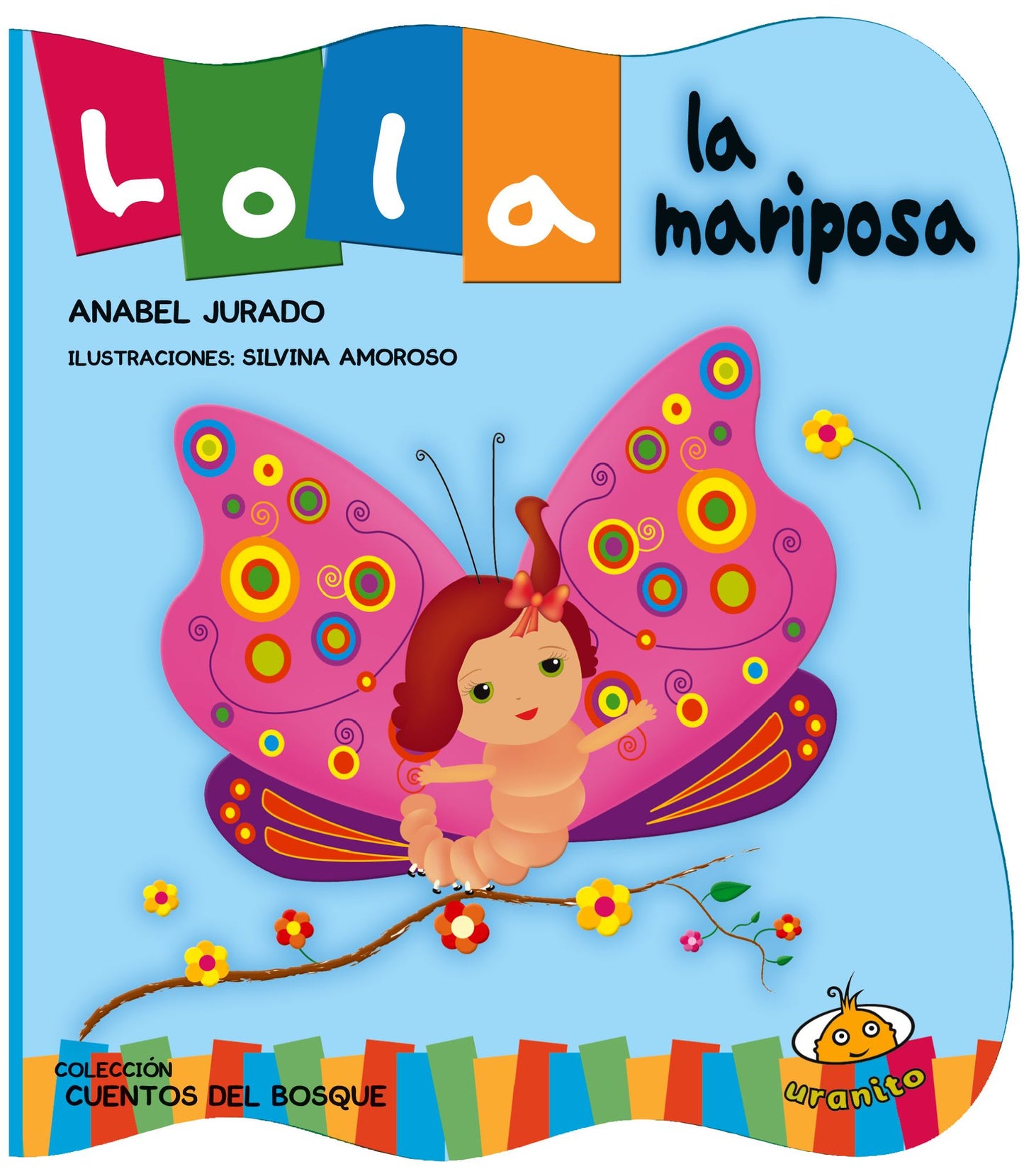 Lola la mariposa