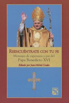 Reencuentrate con tu fe