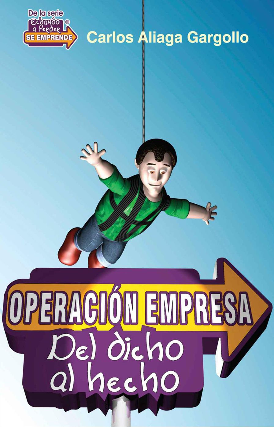 Operación Empresa: Del dicho al hecho