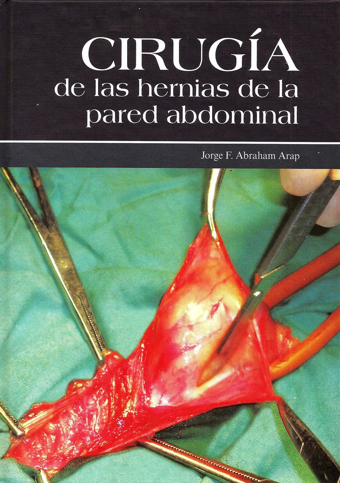 Cirugia de las hernias de la pared abdominal