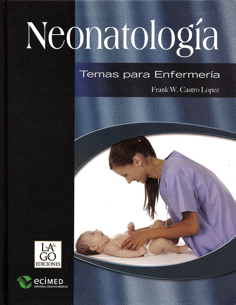 Neonatologia. Temas para enfermeria