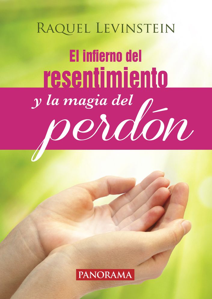 Infierno del resentimiento 1a Ed