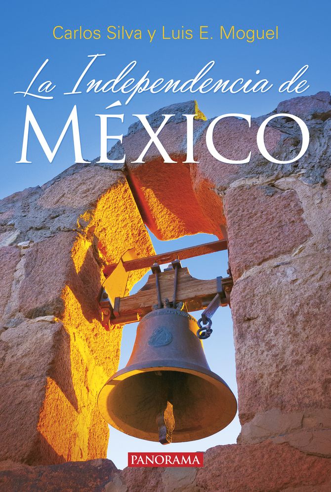 La Independencia de Mexico