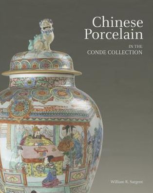 Chinese Porcelain in the Conde Collection