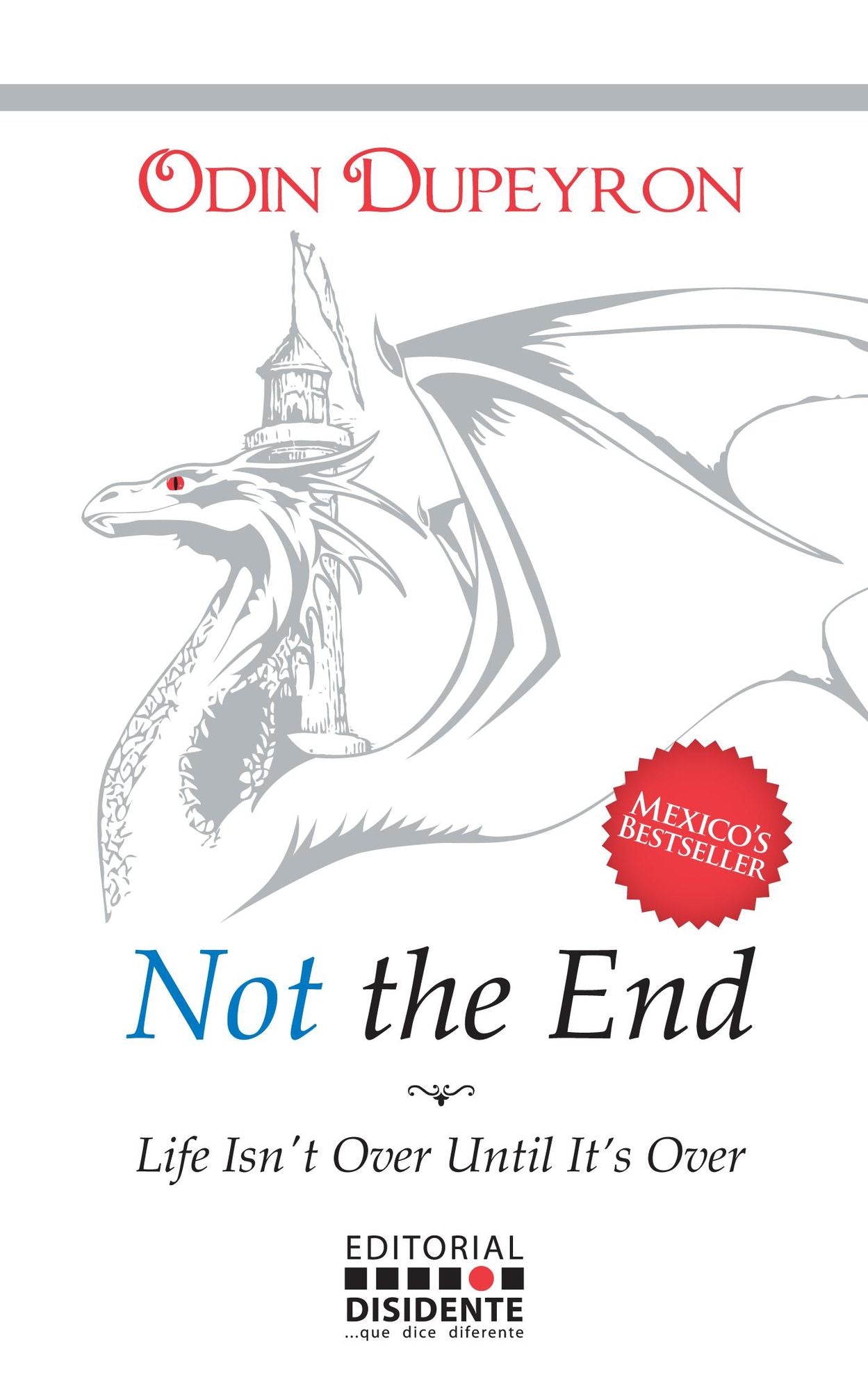 Not the End: Life Isn't Over Until It Is Over