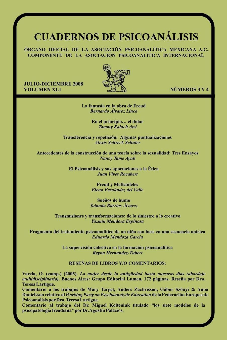 Cuadernos de Psicoanalisis, Volumen XL, Nums. 3-4, Julio-Diciembre de 2008